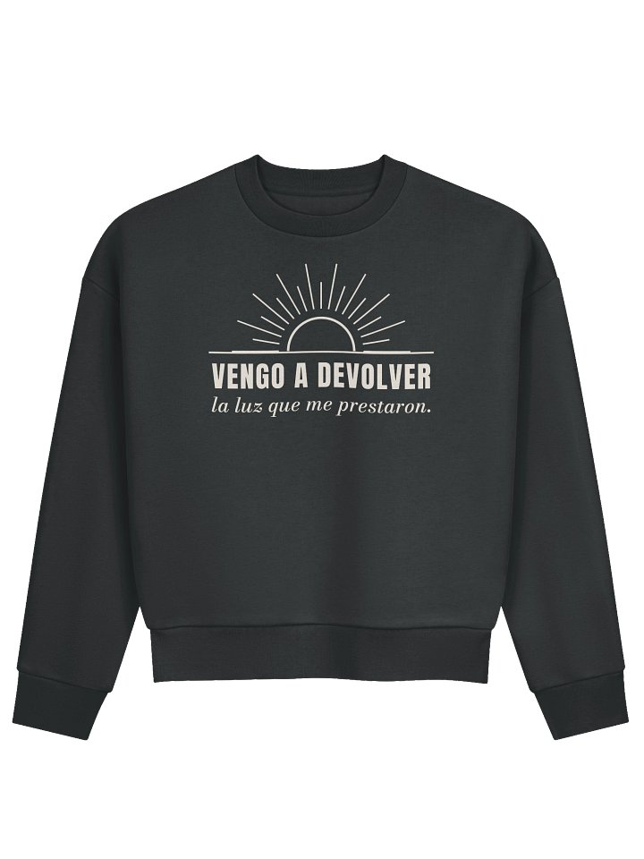 Crewneck Luz — Vengo a devolver la luz