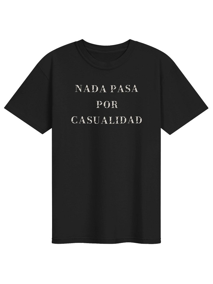 Playera Nada pasa por casualidad